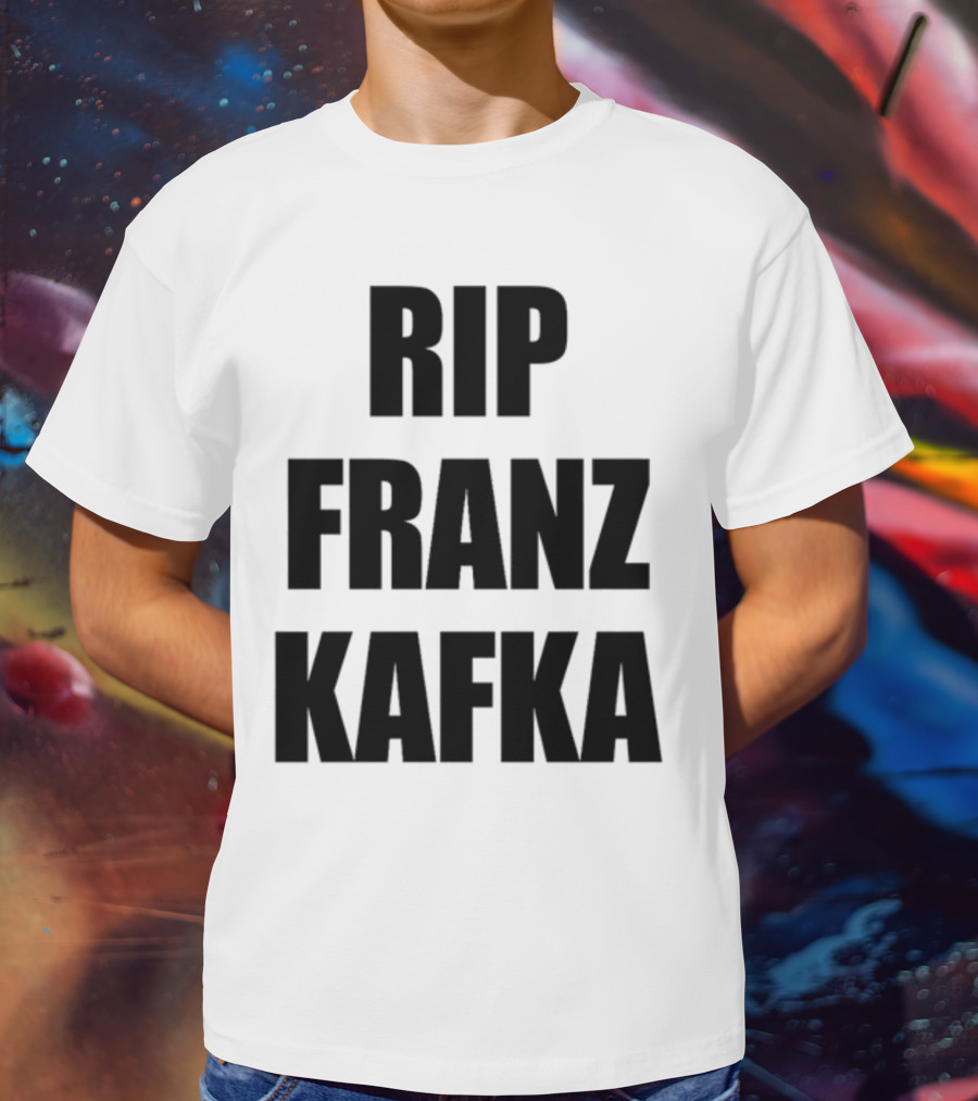 Gatamiseravel RIP Franz Kafka T-Shirt