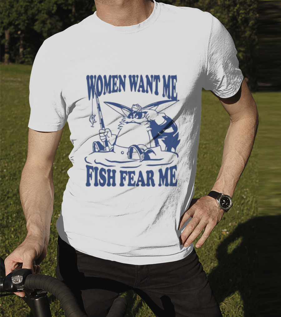 Women Want Me Fish Fear Me Cartoon Cat Fishing T-Shirt