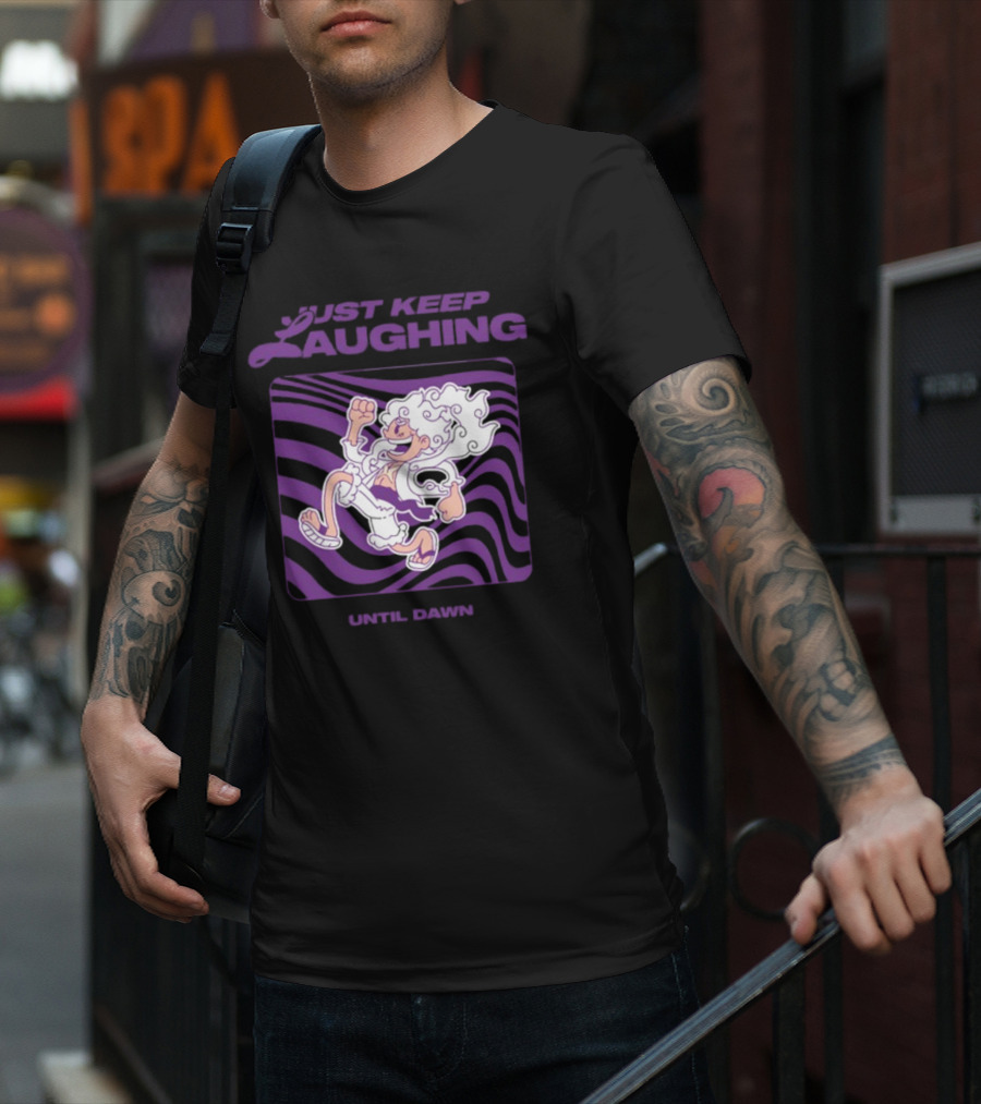 Just Keep Laughing Until Dawn Purple Wavy Cartoon Character T-Shirt