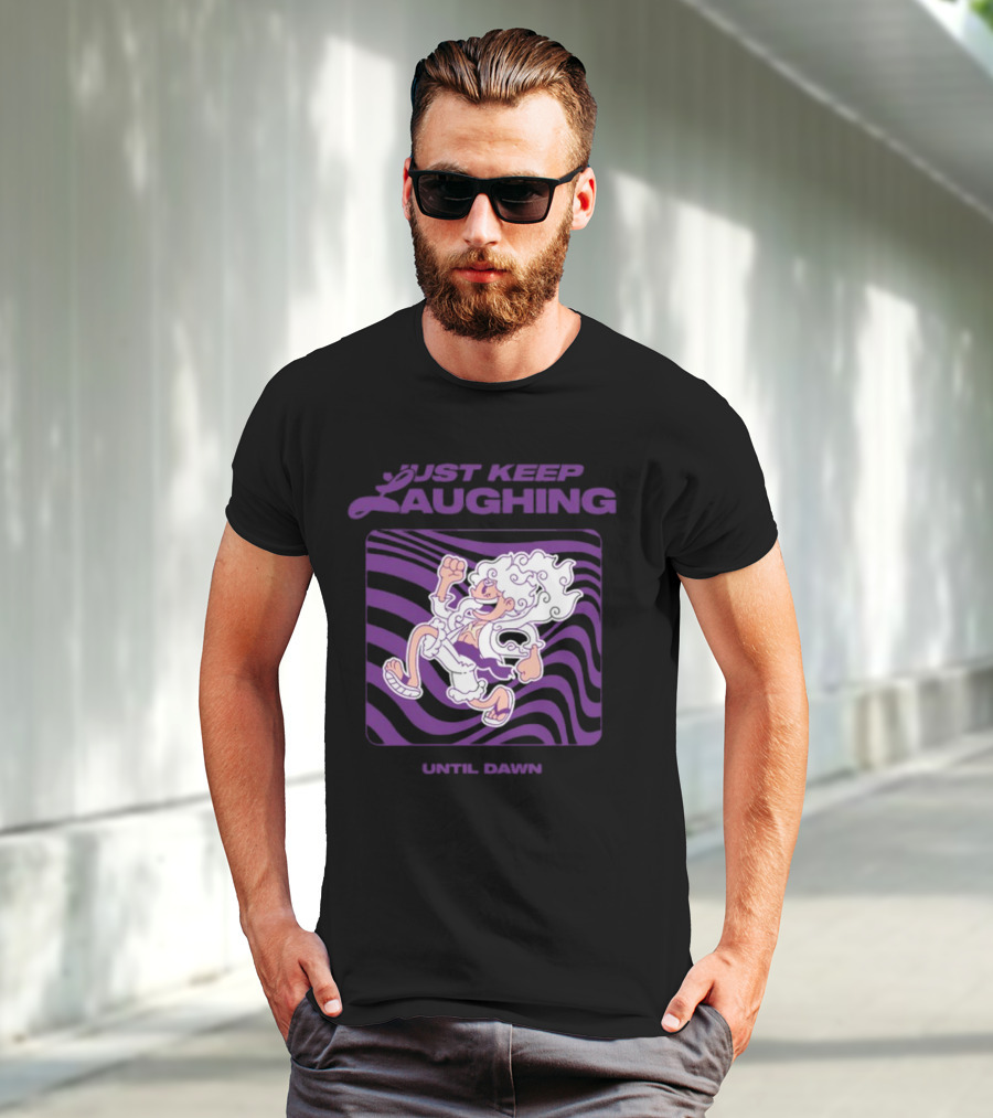 Just Keep Laughing Until Dawn Purple Wavy Cartoon Character T-Shirt