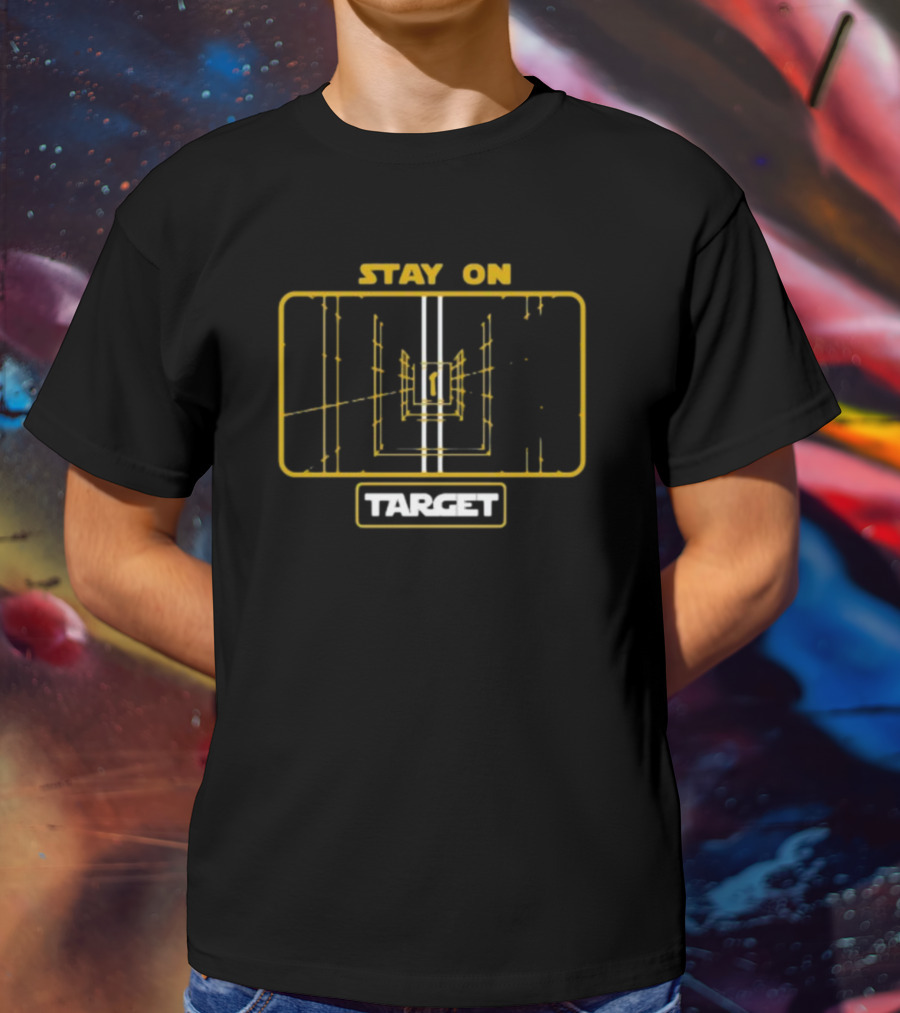 Cheeseheadtv Stay On Target Star Wars Inspired Visionary T-Shirt