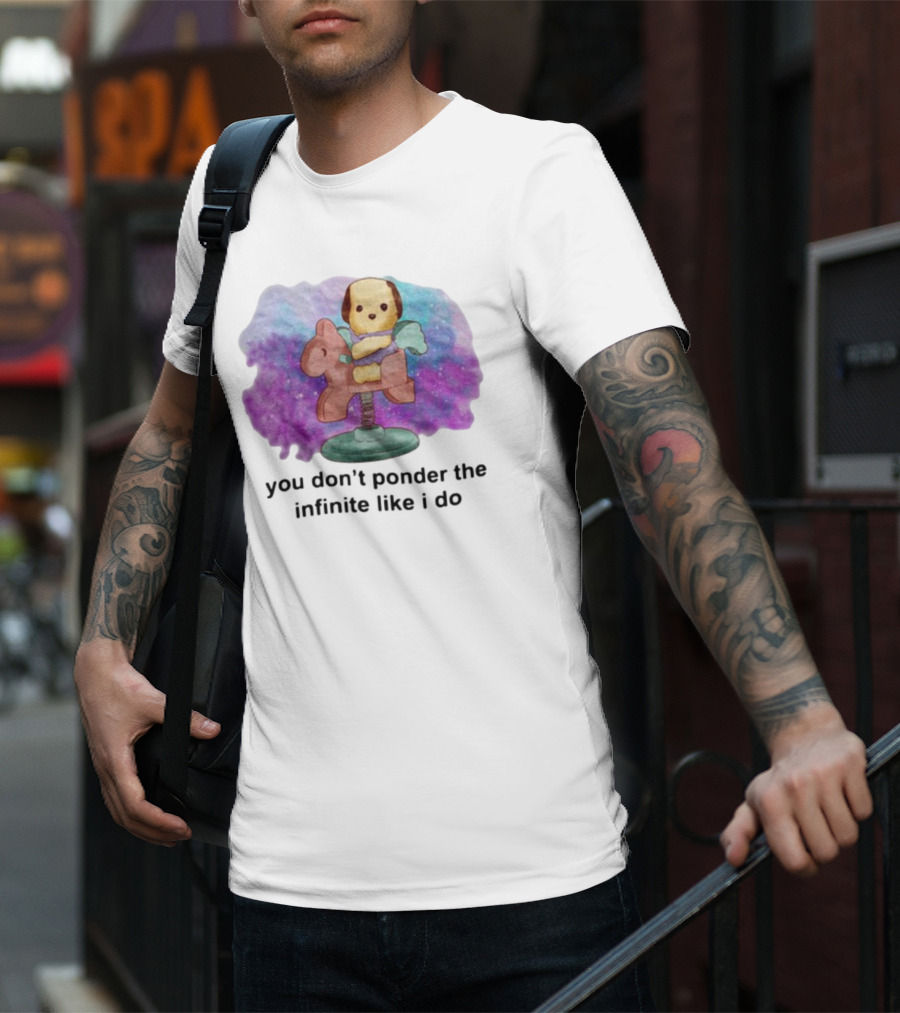 Justinsshirtstore You Don't Ponder The Infinite Like I Do Puppy On Rocking Horse In Cosmic Cloud T-Shirt