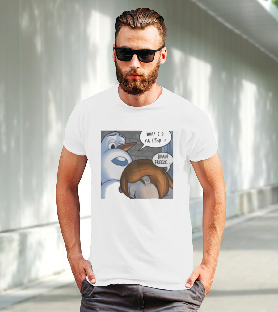 Why Did Ya Stop Brain Freeze Snowman And Girl Cartoon T-Shirt