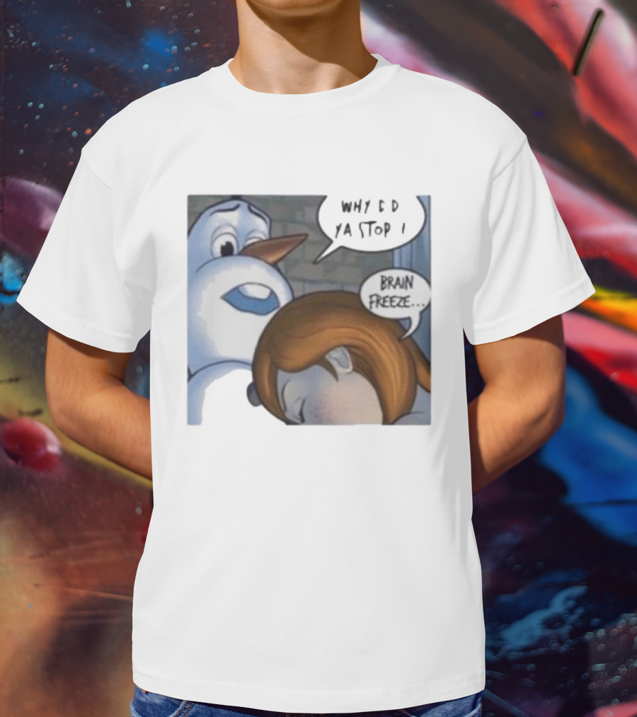 Why Did Ya Stop Brain Freeze Snowman And Girl Cartoon T-Shirt