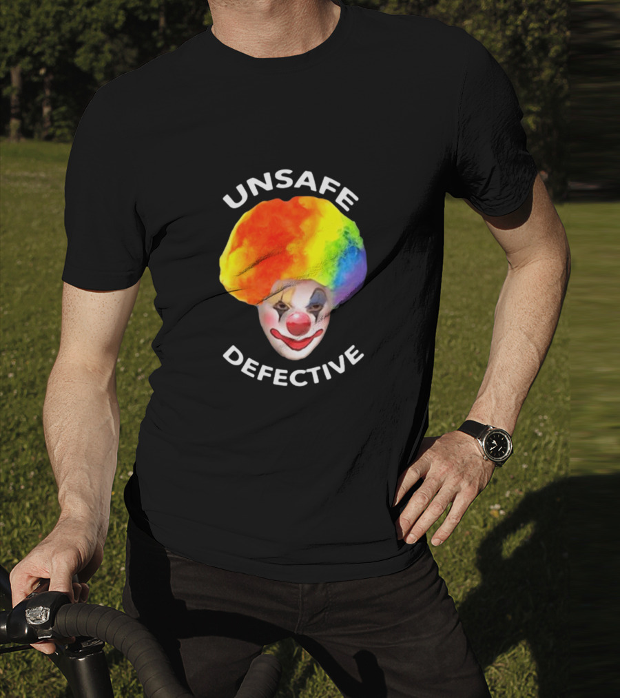 Unsafe Defective Clown Rainbow Hair Face T-Shirt