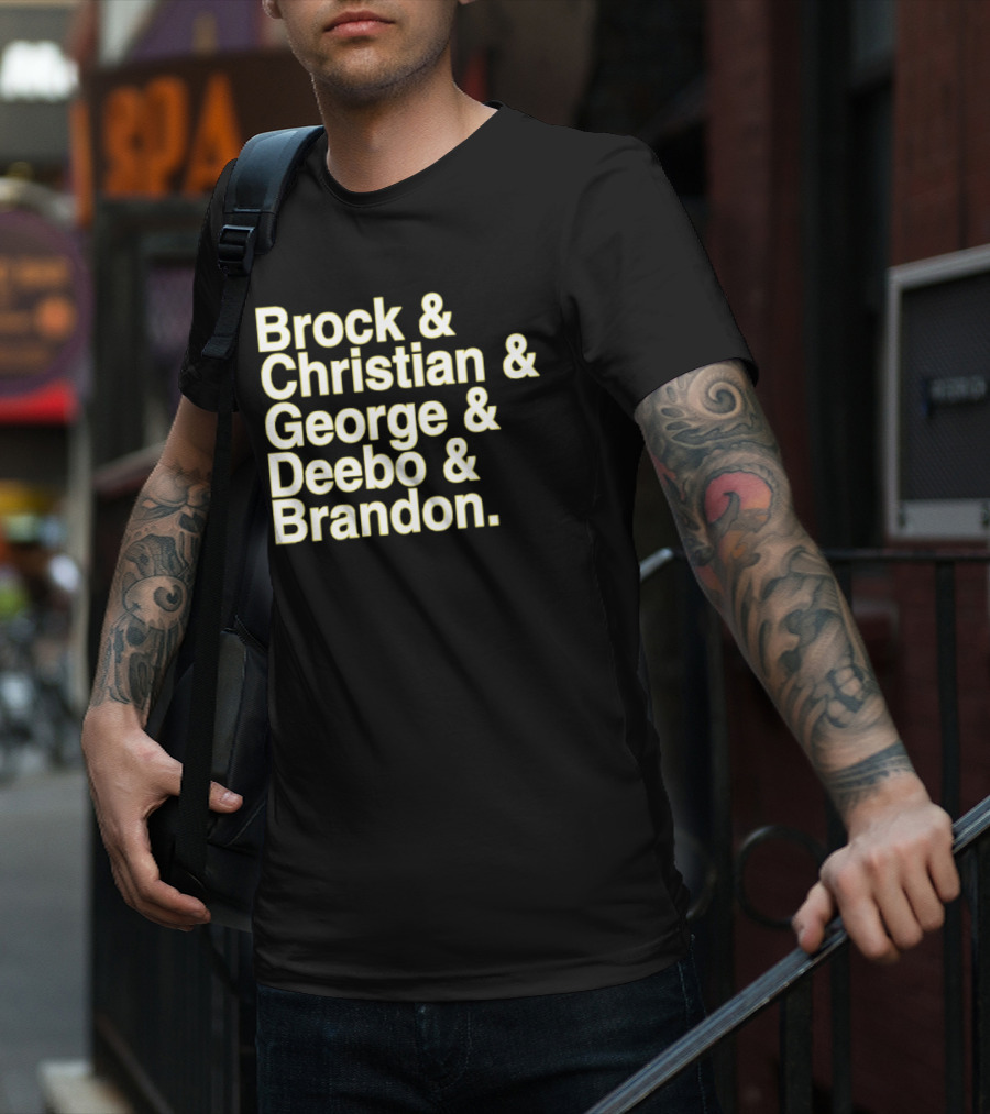 Brock And Christian And George And Deebo And Brandon T-Shirt