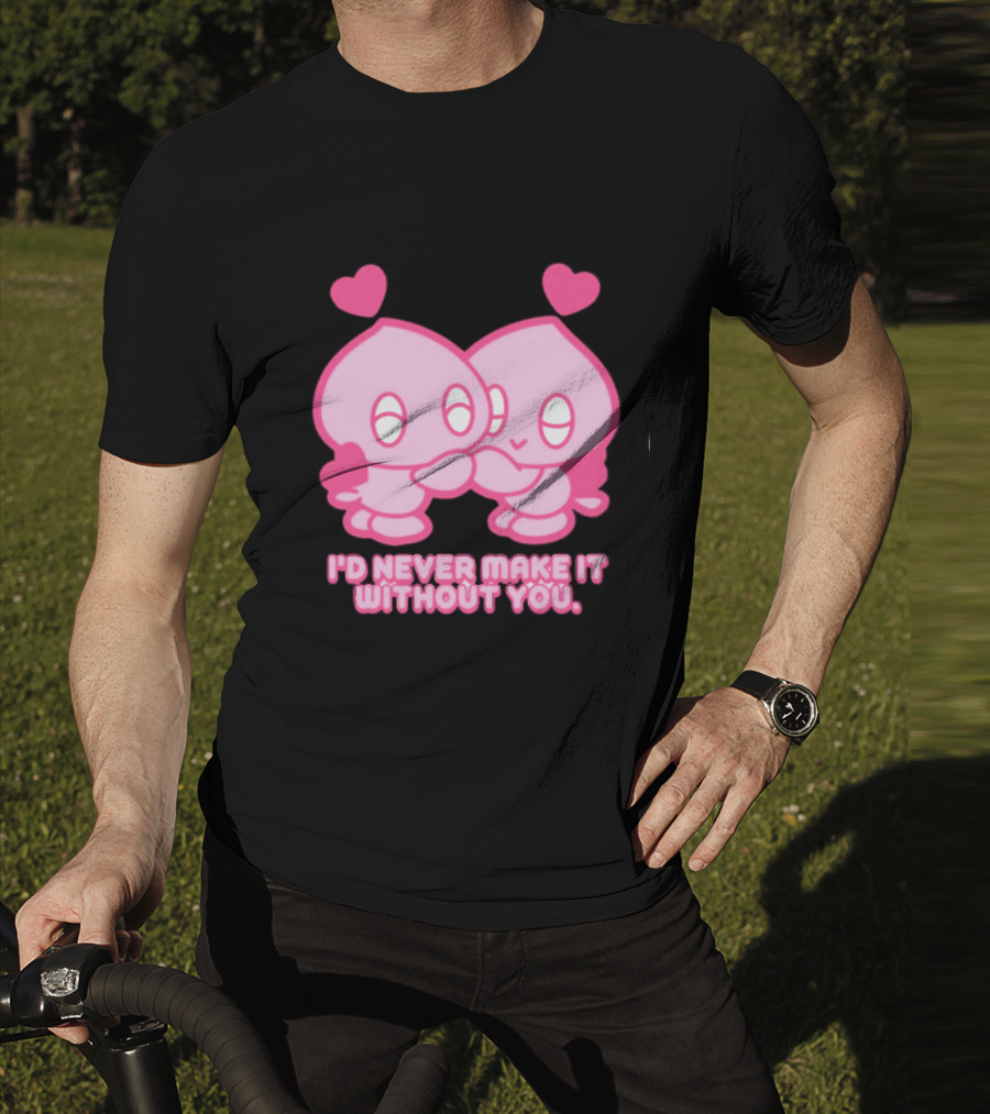 Young Romance I'd Never Make It Without You Pink Hearts Characters T-Shirt