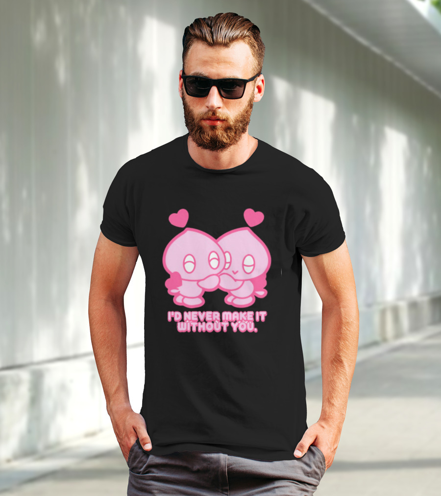 Young Romance I'd Never Make It Without You Pink Hearts Characters T-Shirt