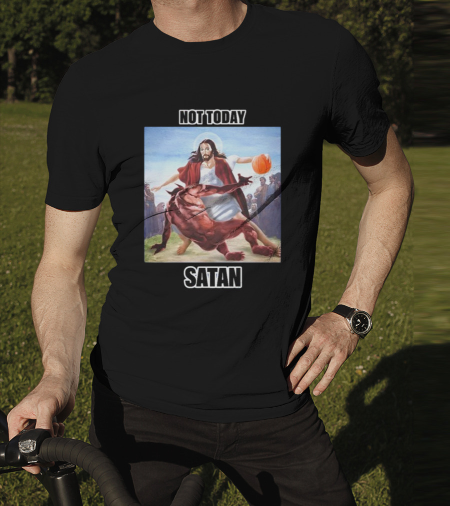 Not Today Satan Jesus Basketball Block Devil T-Shirt
