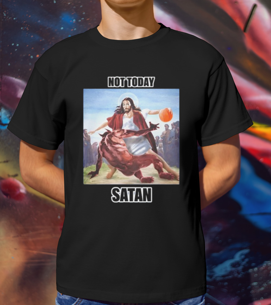 Not Today Satan Jesus Basketball Block Devil T-Shirt