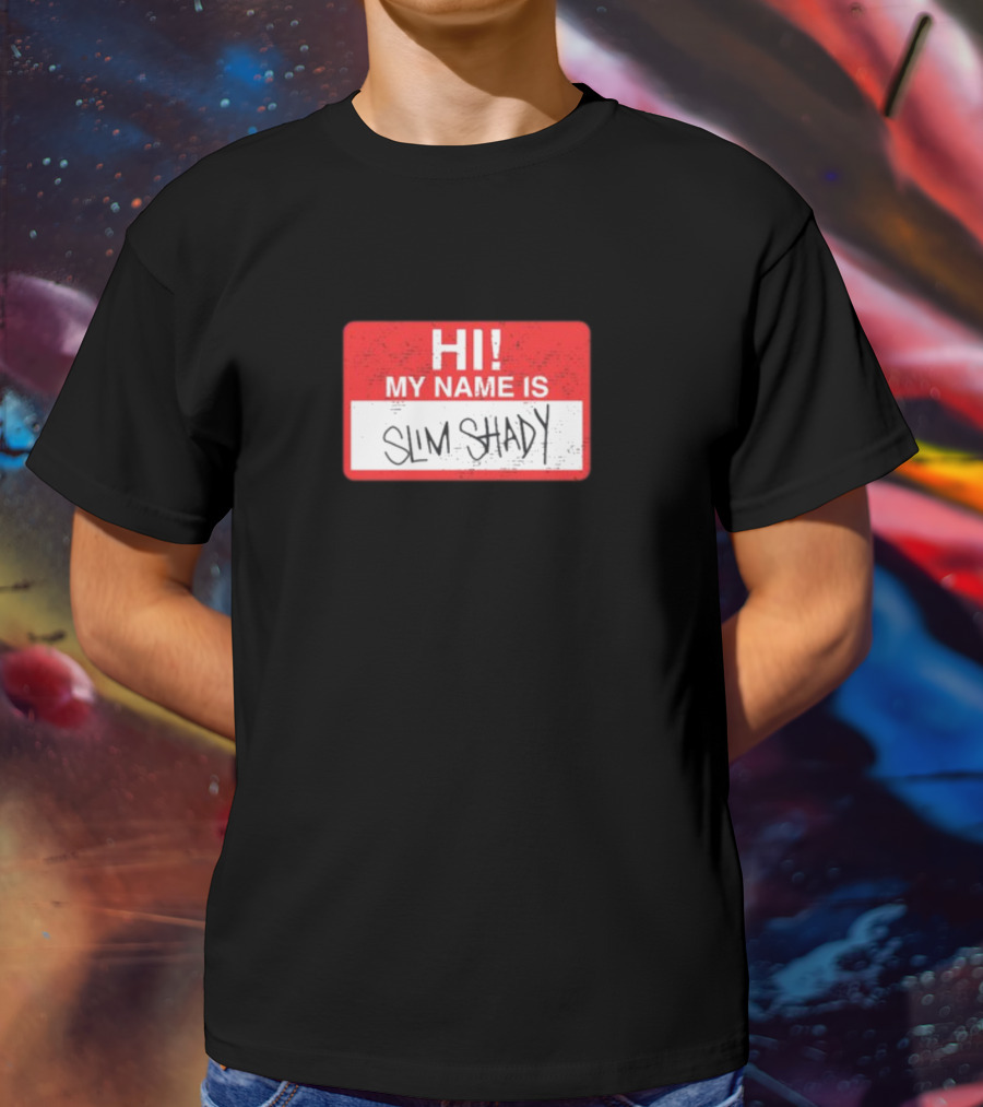 Hi My Name Is Slim Shady Eminem Inspired Nametag T-Shirt