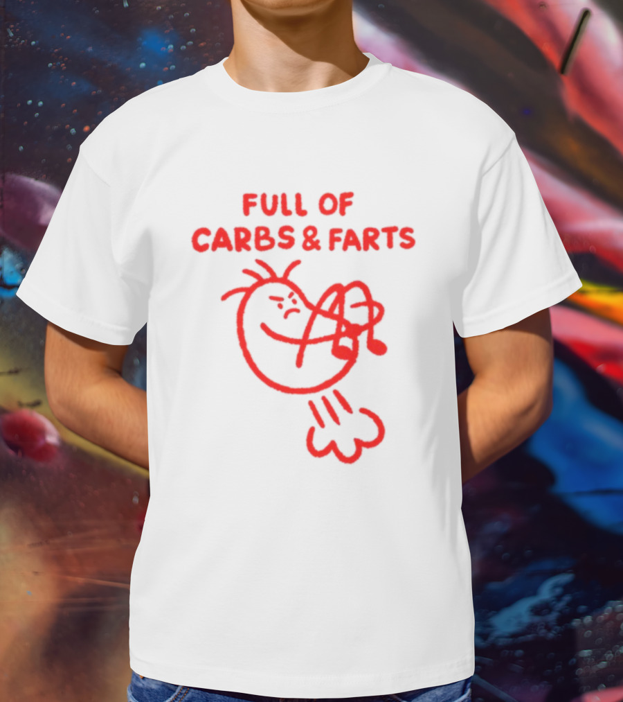 FULL OF CARBS AND FARTS Silly Cartoon Character Emitting Gas T-Shirt