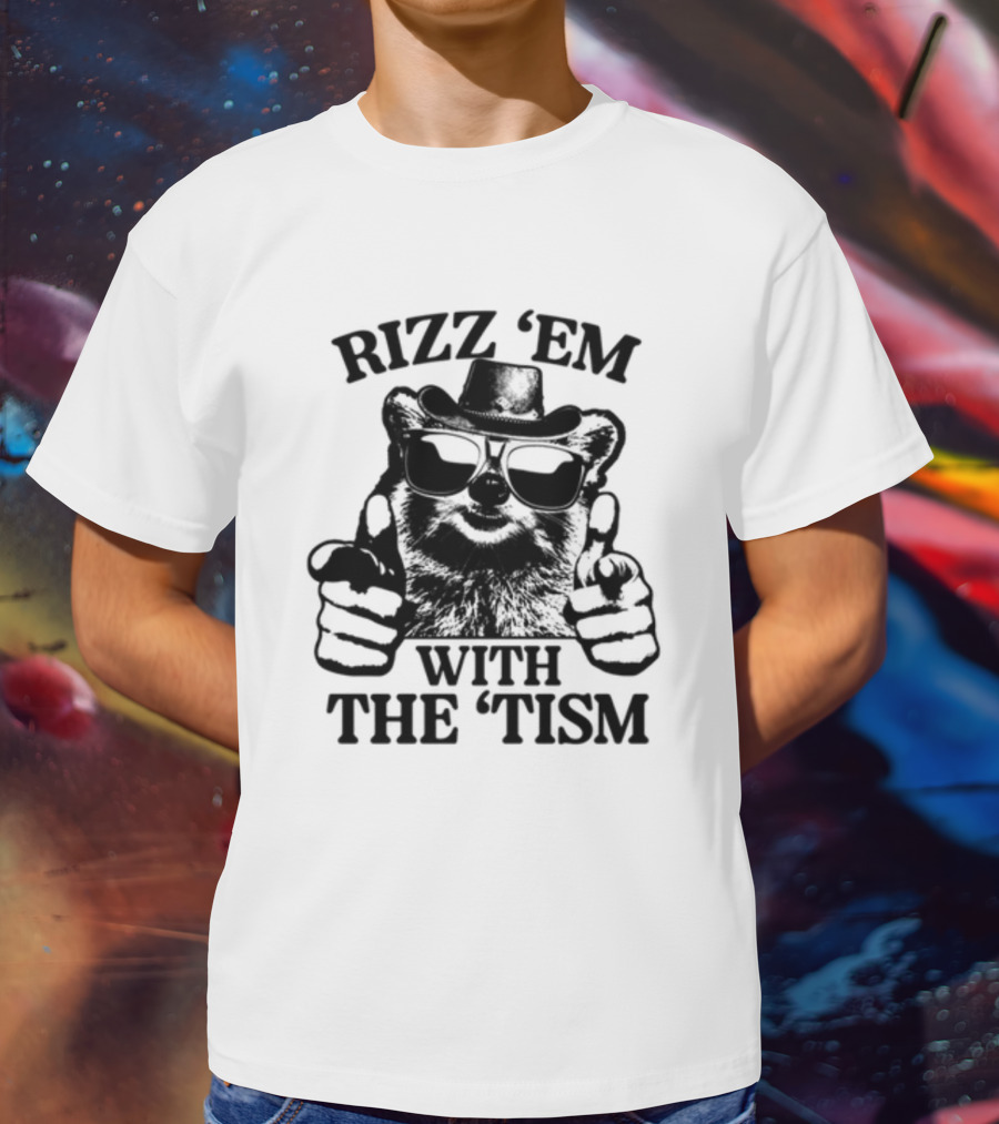 Raccoon In Sunglasses And Hat Rizz 'Em With The 'Tism Gotfunny T-Shirt