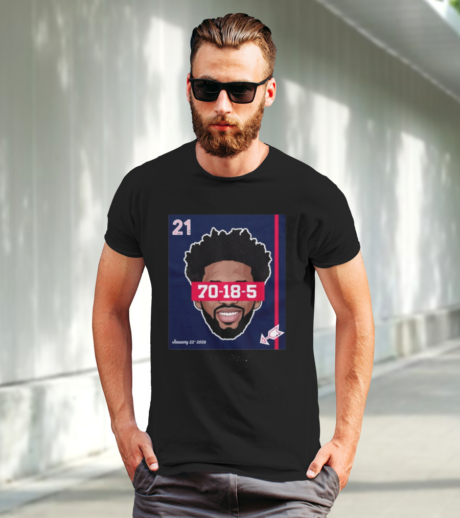 Joel Embiid 70-18-5 Dearbball January 22 T-Shirt