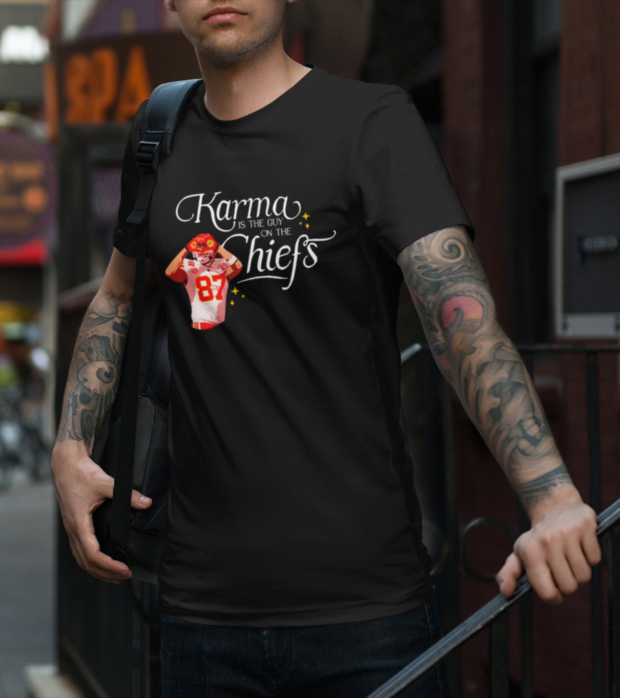 Karma Is The Guy On The Chiefs 87 T-Shirt