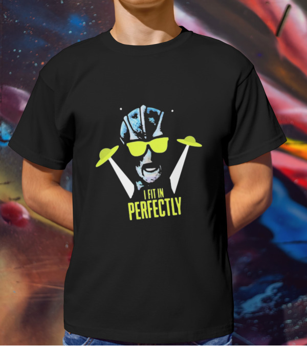 Resident Alien I Fit In Perfectly Retro UFO Vibe T-Shirt
