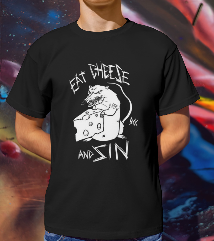 Eat Cheese And Sin Rat Holding Cheese T-Shirt