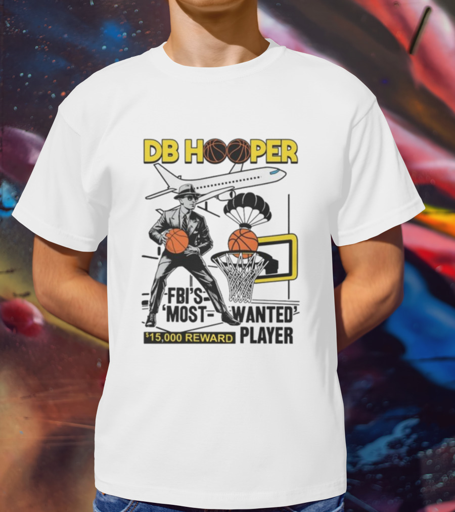 DB Hooper FBI's Most Wanted Player $15,000 Reward Basketball Airplane T-Shirt