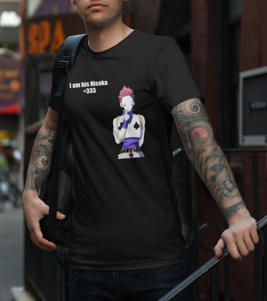 I Am His Hisoka <333 Hunter X Hunter Anime Character T-Shirt