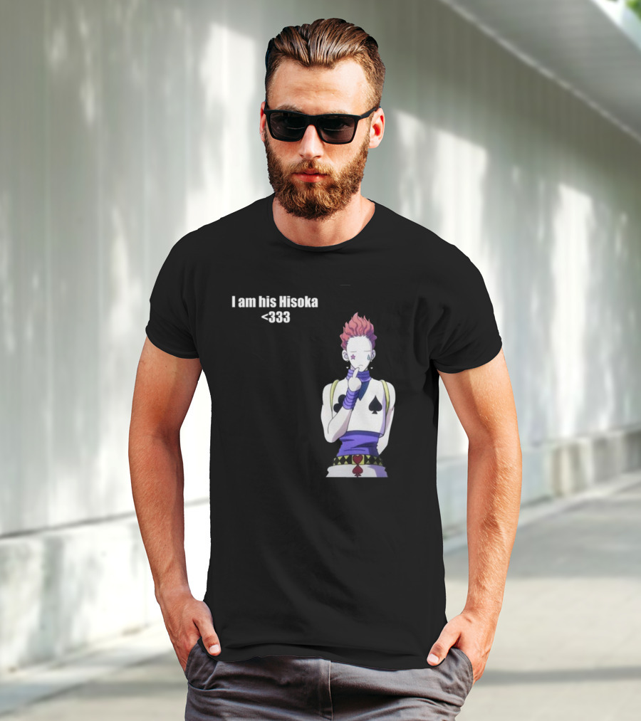 I Am His Hisoka <333 Hunter X Hunter Anime Character T-Shirt
