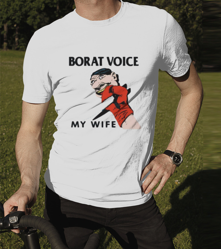 Borat Voice My Wife Knife Comic T-Shirt