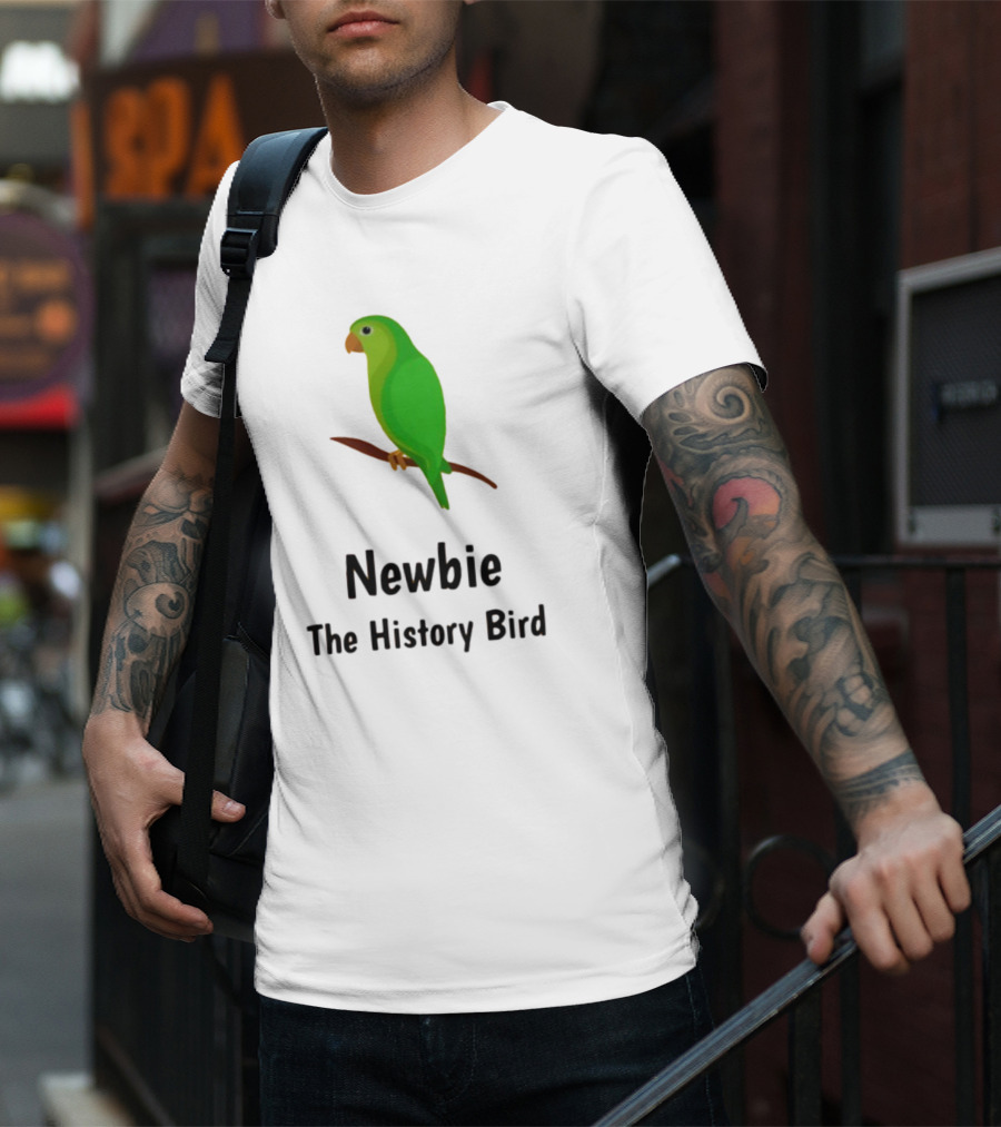 Newbie The History Bird T-Shirt