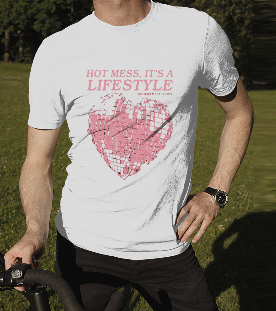 HOT MESS IT'S A LIFESTYLE PINK DISCO HEART W THA IX EARLE T-Shirt