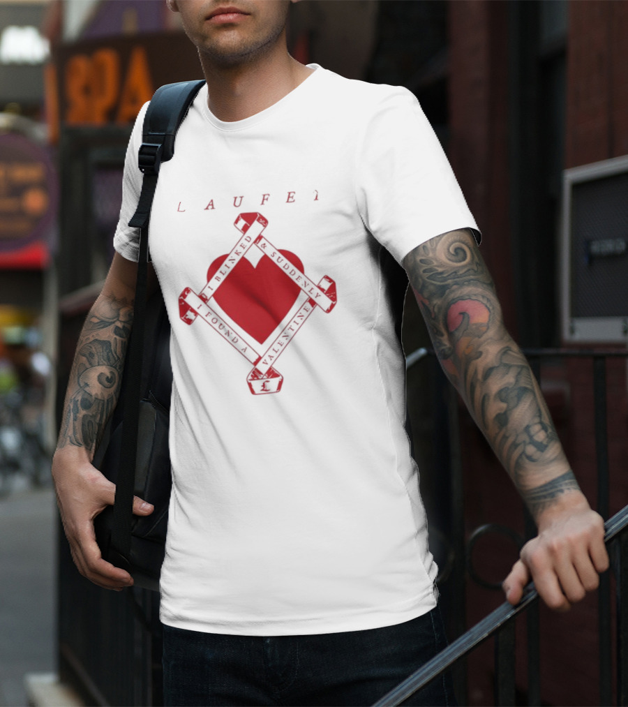 Laufey I Blinked And Suddenly I Found A Valentine Red Heart T-Shirt