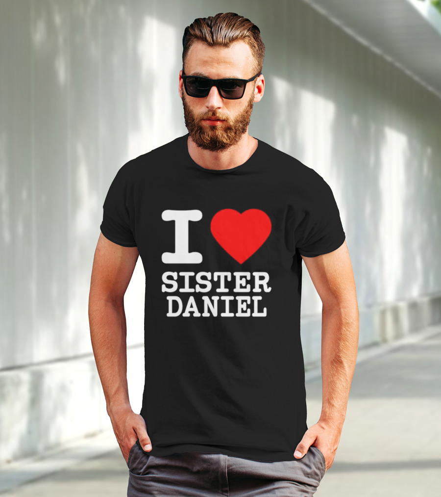 Bunnysiipper I Love Sister Daniel Red Heart T-Shirt