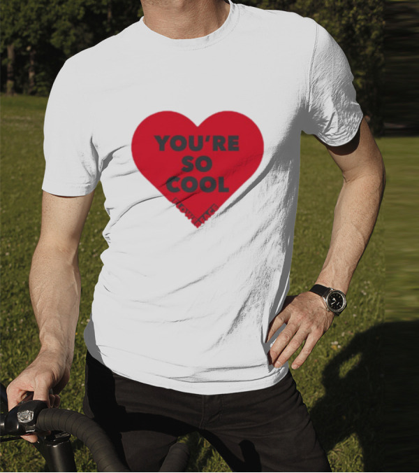 You're So Cool Flower Face Heart Design Flowerfacemusic T-Shirt