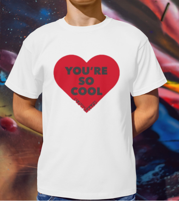 You're So Cool Flower Face Heart Design Flowerfacemusic T-Shirt