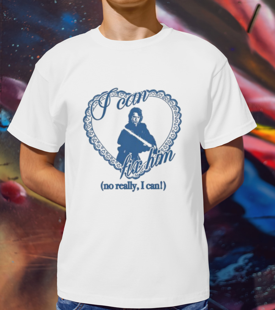 I Can Fix Him Heart Design No Really I Can T-Shirt