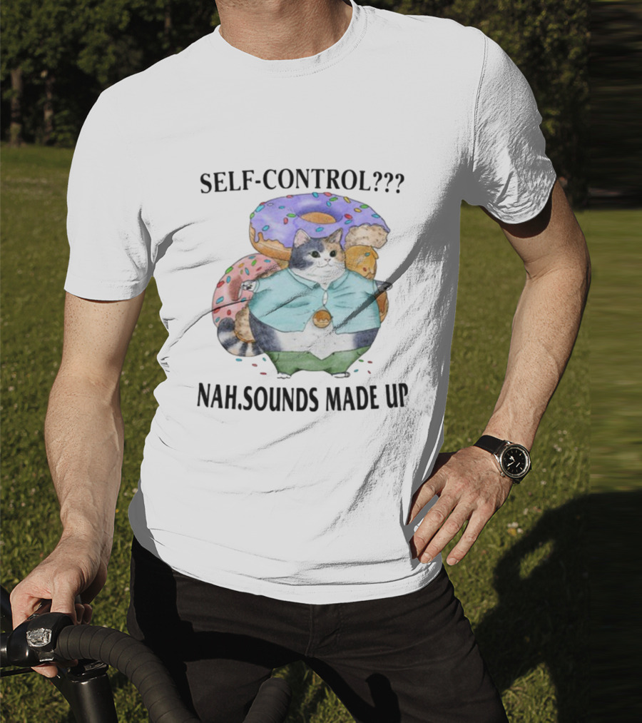 Self-Control Nah Sounds Made Up Cat With Donuts Jmcgg T-Shirt