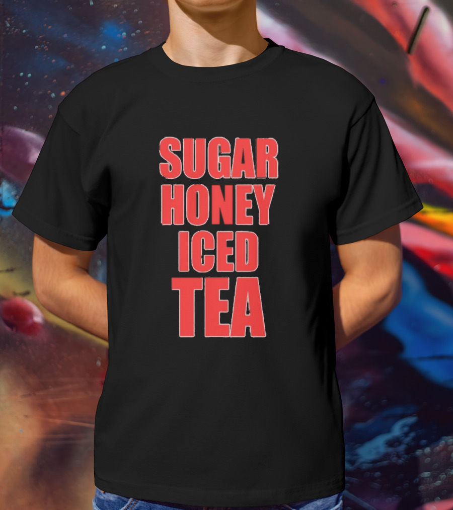 Latto'S Sugar Honey Iced Tea T-Shirt