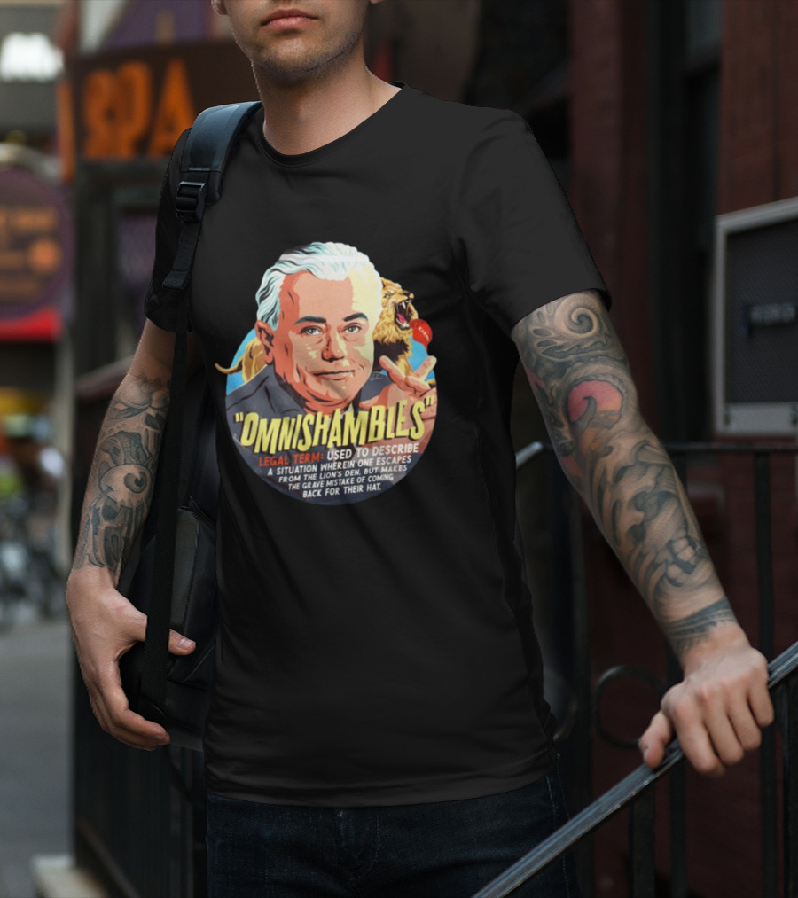 Nordacious Omnishambles Legal Term Lion's Den Escape Mistake T-Shirt