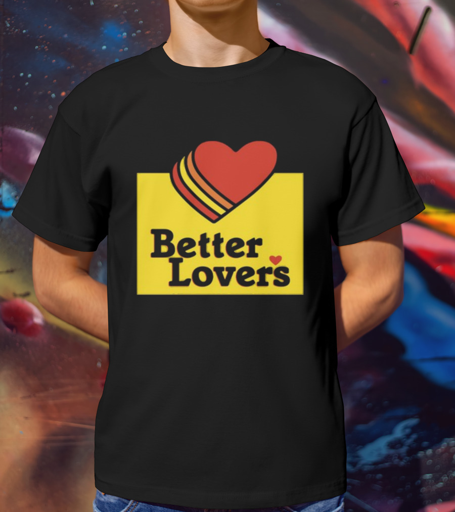 Better Lovers Heart Icon Valentines Day T-Shirt