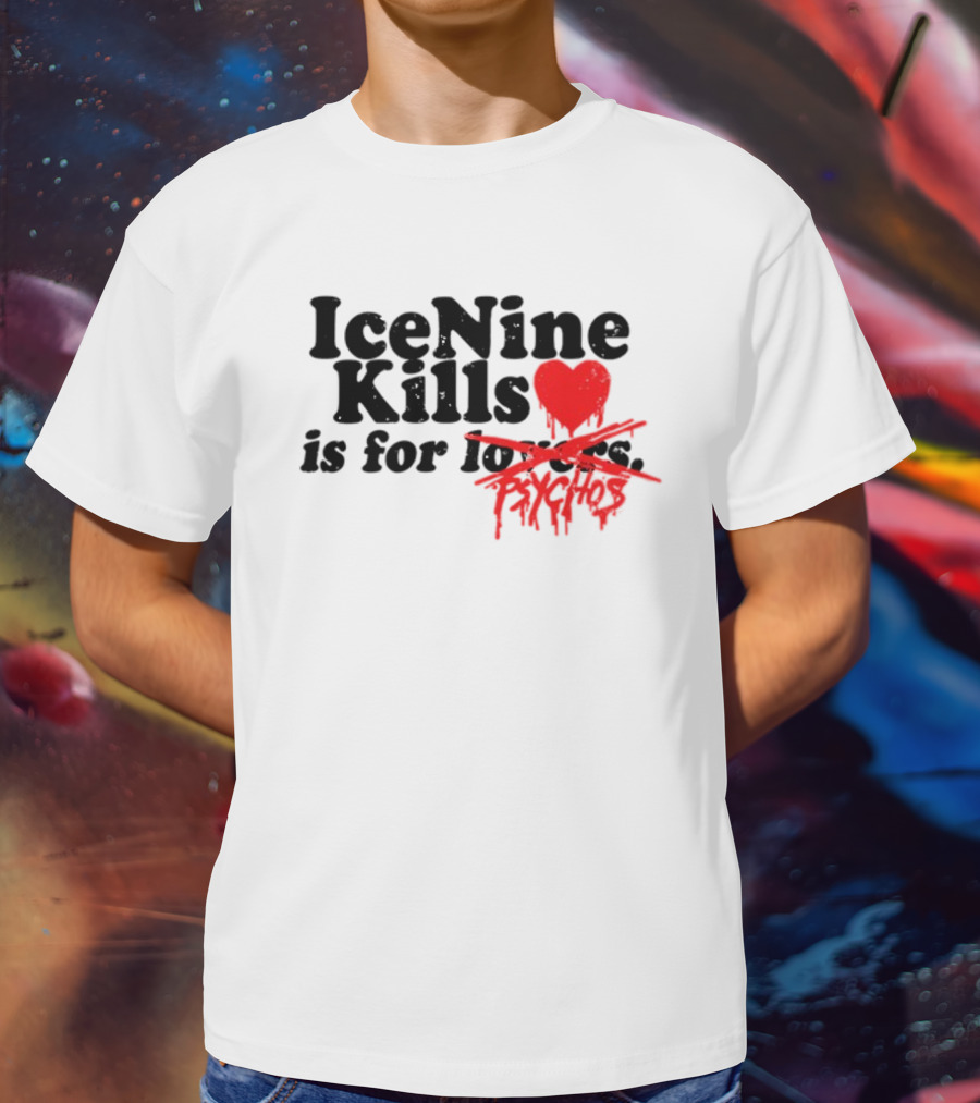 Ice Nine Kills Heart Is For Psychos T-Shirt