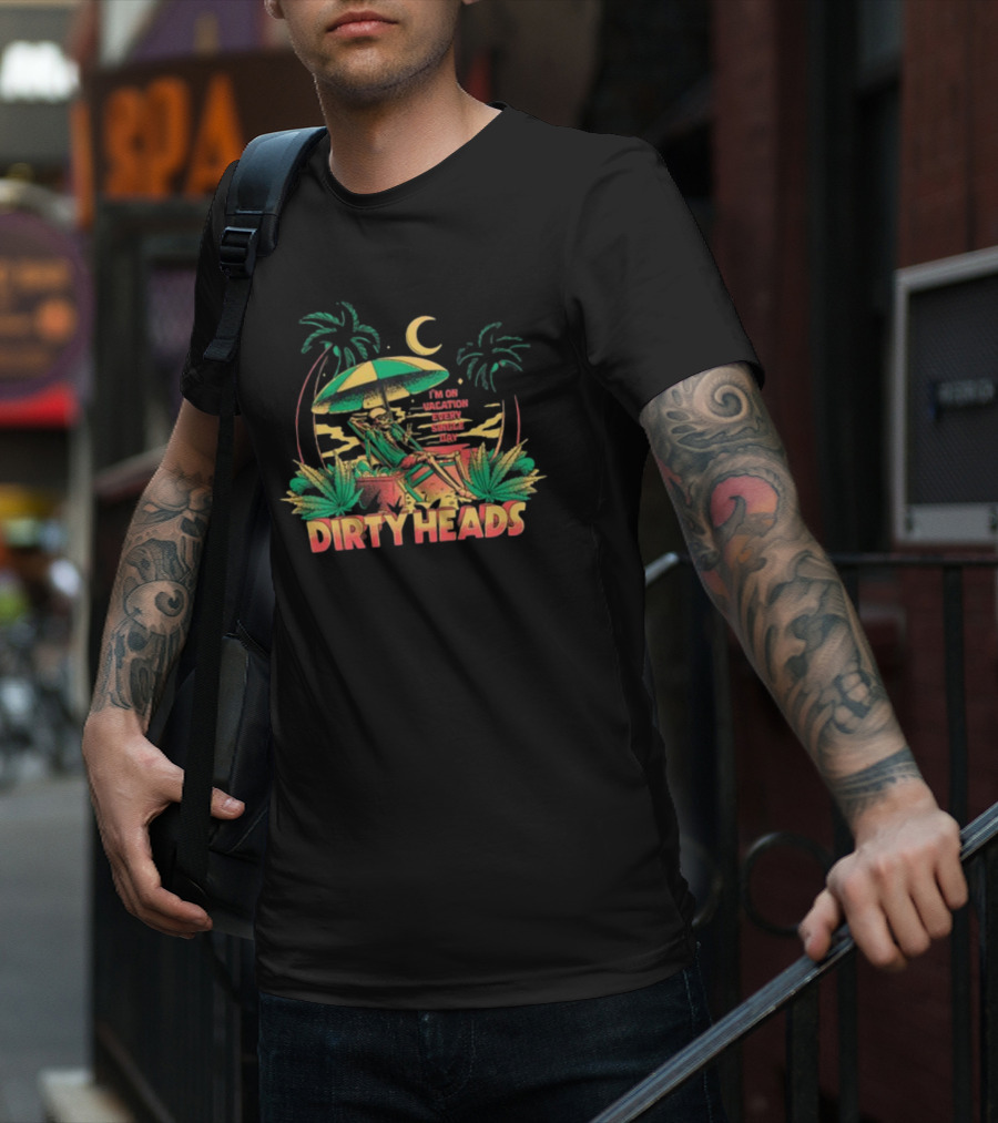 Dirty Heads I'm On Vacation Every Single Day 4-20 Tropical Skeleton Palm Trees Moon T-Shirt