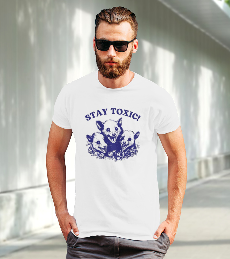 Stay Toxic Trash Panda Iswearimnothigh T-Shirt