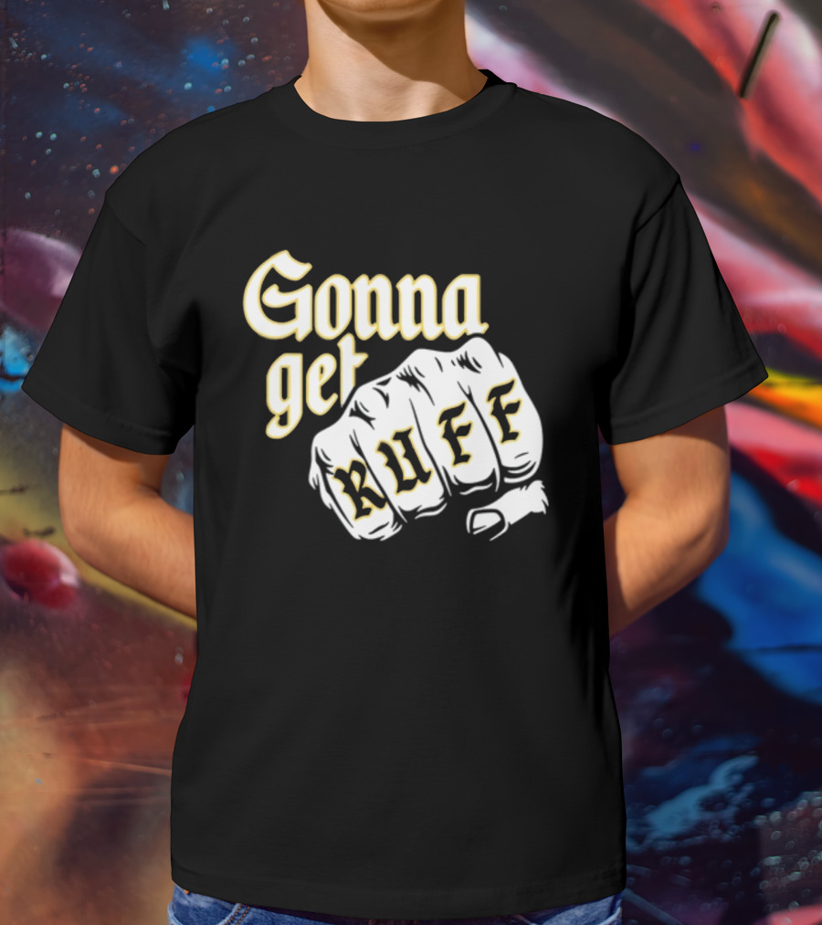 Brewed Gonna Get Ruff Fist T-Shirt