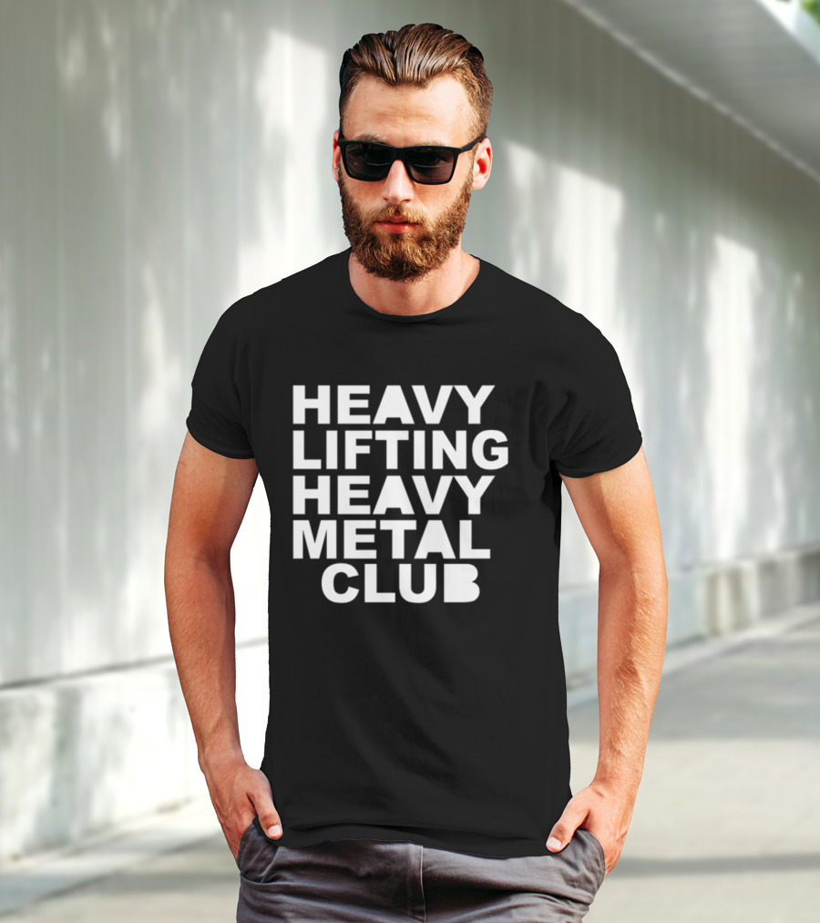 Heavy Lifting Heavy Metal Club T-Shirt