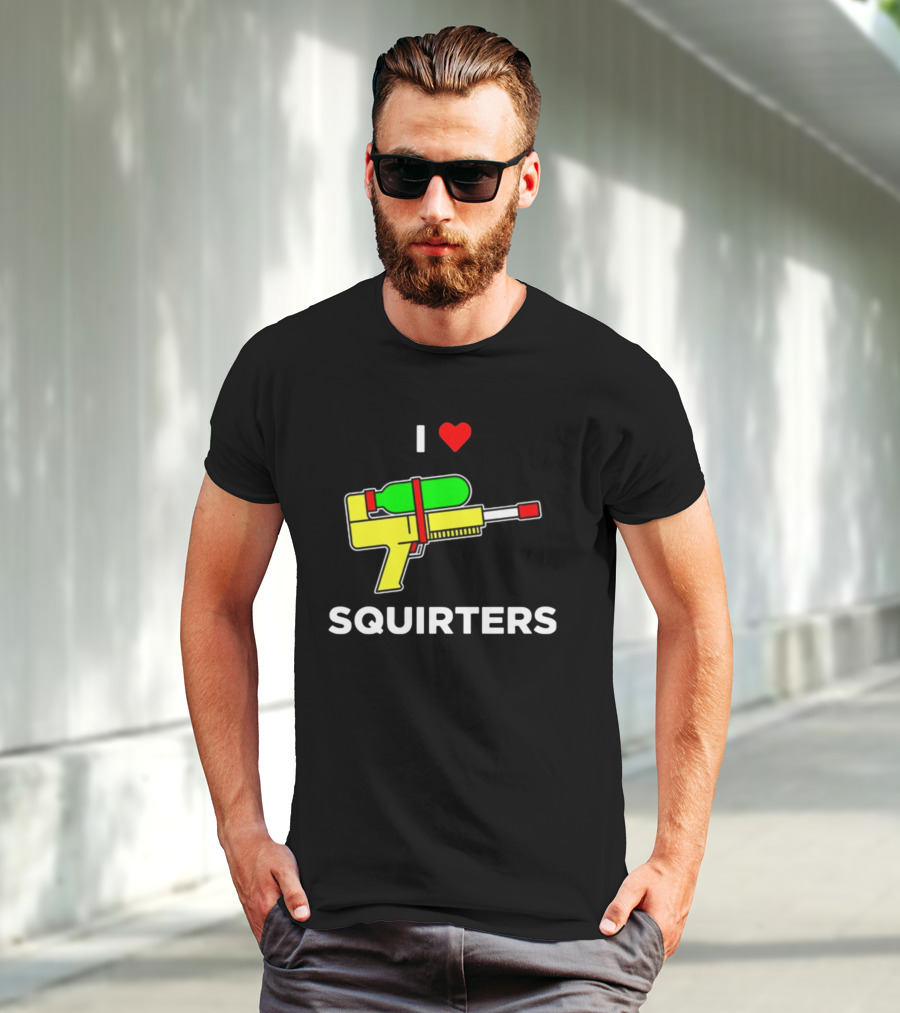 I Love Squirters Water Gun T-Shirt