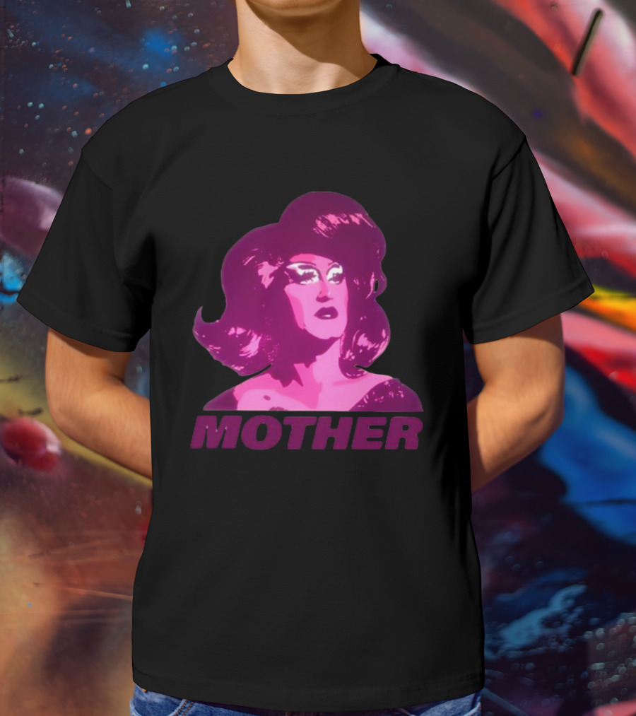 Mybestjudy Mother Tori Nooch Drag Queen T-Shirt