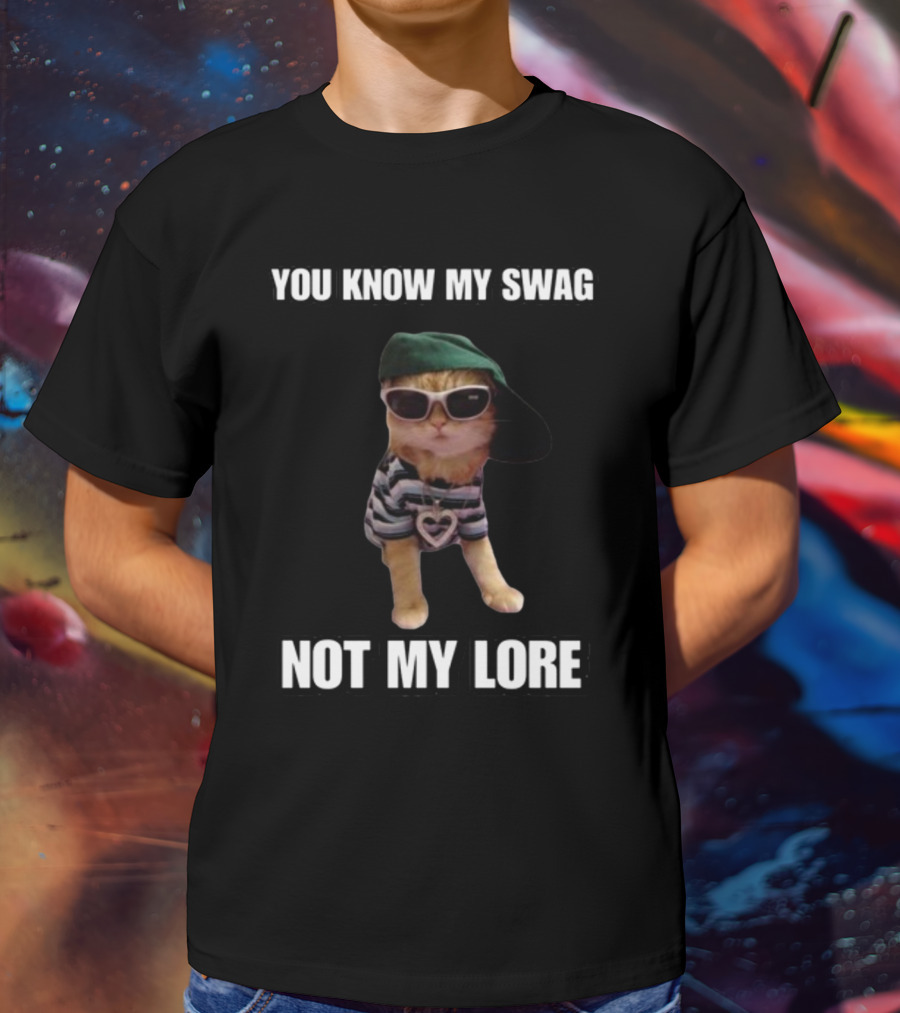 Cringeytees You Know My Swag Not My Lore Cat In Sunglasses And Striped T-Shirt