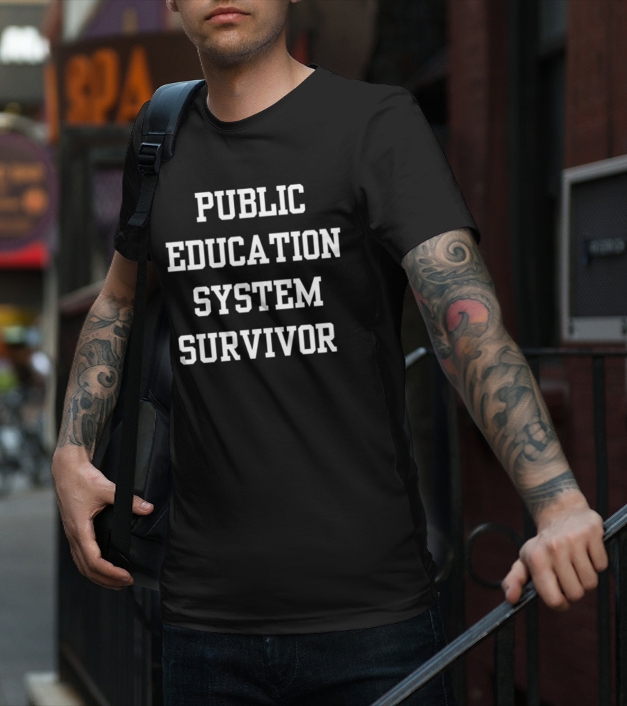 Public Education System Survivor Double Cross Clothing Co T-Shirt