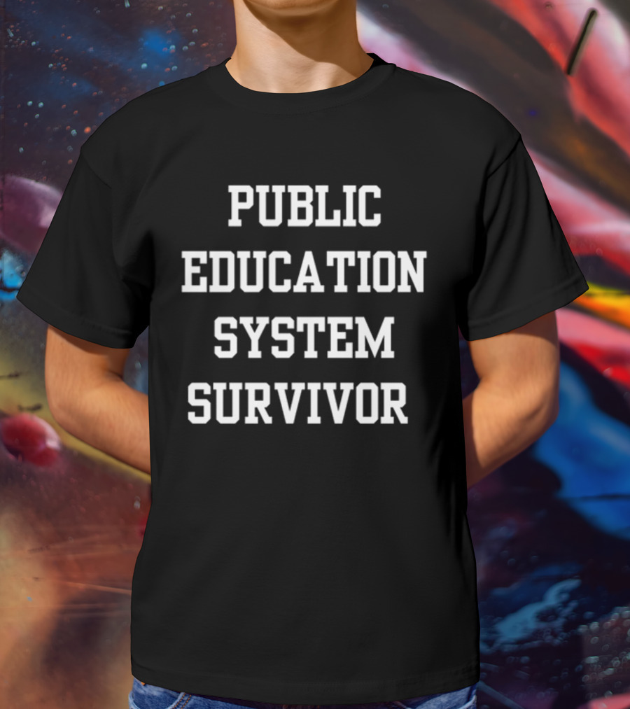 Public Education System Survivor Double Cross Clothing Co T-Shirt