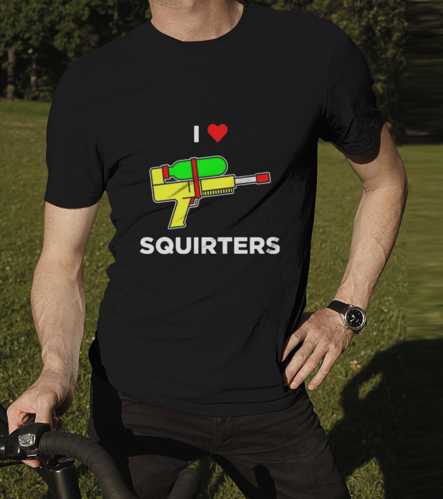 Justin Danger Nunley I Love Squirters Water Gun T-Shirt