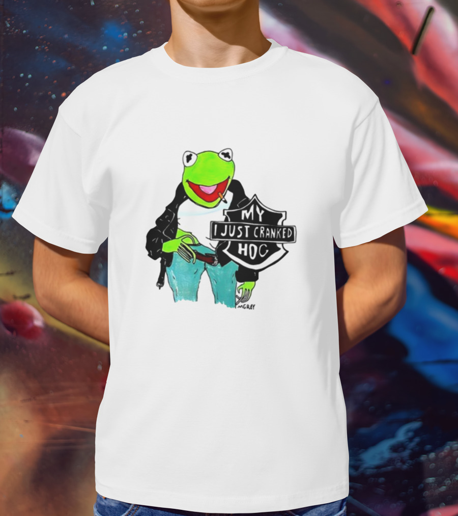 Matt Gray My I Just Cranked Hog Kermit Biker T-Shirt