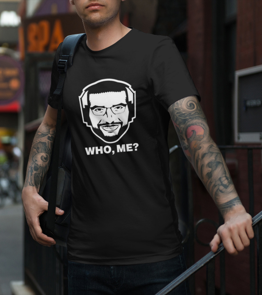 Who Me Ariel Helwani T-Shirt