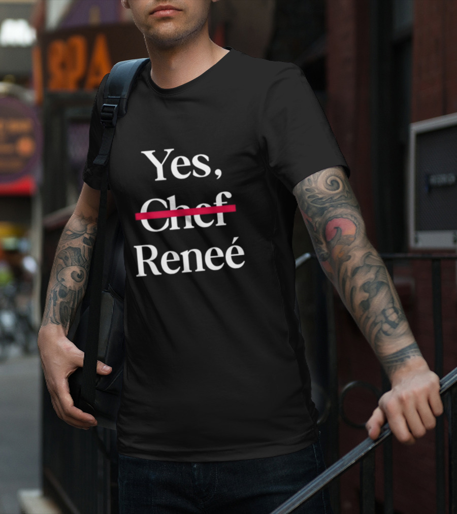 Yes Renee Chef Strikethrough T-Shirt